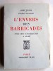 André Euloge et Antoine Moulinier - L'envers des Barricades. Vingt mois d'insurrection à Alger