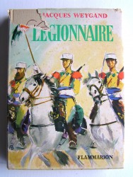 Jacques Weygand - Legionnaire