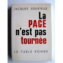 Jacques Soustelle - La page n'est pas tournée