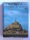 Lucien Bely - Le Mont Saint-Michel, monastère et citadelle