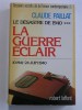 Claude Paillat - Dossiers secrets de la France contemporaine. Tome 5. La guerre éclair. 10 mai - 24 juin 1940 - Dossiers secrets de la France contemporaine. Tome 5. La guerre éclair. 10 mai - 24 juin 1940