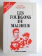 Claude Autant-Lara - Les fourgons du malheur