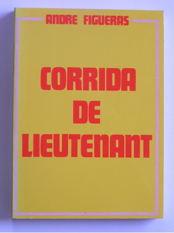 André Figueras - Corrida de lieutenant