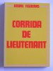 André Figueras - Corrida de lieutenant - Corrida de lieutenant