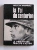 La foi du centurion. Le patriotisme principe d'action