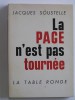 Jacques Soustelle - La page n'est pas tournée - La page n'est pas tournée