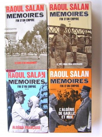Général Raoul Salan - Mémoires. Fin d'un Empire. Tome 1 à 4