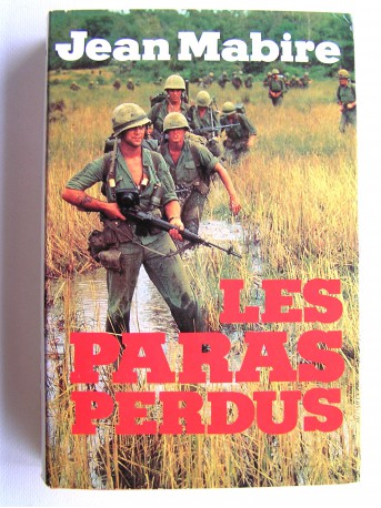 Jean Mabire - Les paras perdus