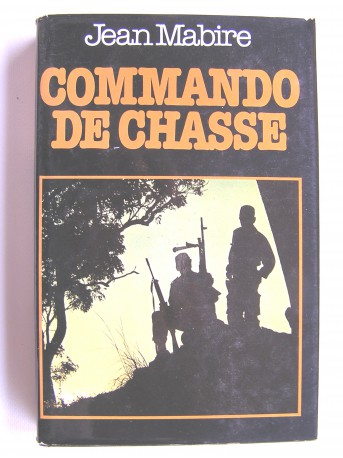 Jean Mabire - Commando de chasse