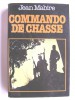 Jean Mabire - Commando de chasse - Commando de chasse