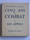 Collectif - Cinq ans de combat. tome 1. Les appels.