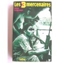 Michel Desgranges - Les 3 mercenaires