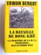 Erwan Bergot - La bataille de Dong Khê. La tragédie de la R.C.4, Indochine, mai/octobre 1950