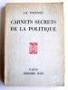 J.-R. Tournoux - Carnets secrets de la politique - Carnets secrets de la politique