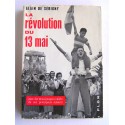 Alain de Sérigny - La révolution du 13 mai
