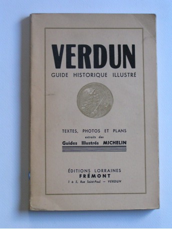 Anonyme - Verdun. Guide historique illustré