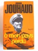 Général Edmond Jouhaud - Ô mon pays perdu. De Bou-Sfer à Tulle - Ô mon pays perdu. De Bou-Sfer à Tulle