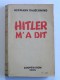 Hermann Rauschning - Hitler m'a dit. Confidences du Fürher sur son plan de conquête du monde