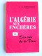 André de Montpeyroux - L'Algérie aux enchères. Ou les clés de la paix