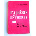 André de Montpeyroux - L'Algérie aux enchères. Ou les clés de la paix