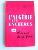 André de Montpeyroux - L'Algérie aux enchères. Ou les clés de la paix - L'Algérie aux enchères. Ou les clés de la paix