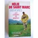 Hélie de Saint-Marc - Les champs de braises. Mémoires