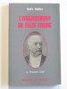 L'assassinat de Félix faure. Le président soleil