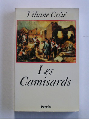 Liliane Crète - Le Camisards