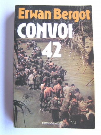 Erwan Bergot - Convoi 42. 