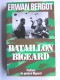 Erwan Bergot - Bataillon Bigeard