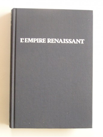 Jean Martin - L'empire renaissant. 1789 - 1871