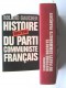 Roland Gaucher - Histoire secrète du Parti Communiste Français