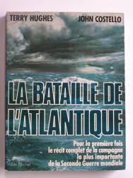 Terry Hughes - La bataille de l'Atlantique