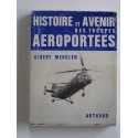 Albert Merglen - Histoire et avenir des troupes aéroportées