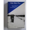 Collectif - Diên Biên Phu. L'Alliance atlantique et la défense du Sud-Est asiatique