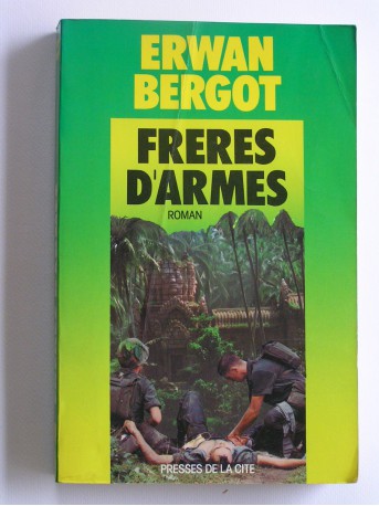 Erwan Bergot - Frères d'armes