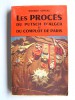 Maurice Cottaz - Les procès du putsch d'Alger et du complot de Paris - Les procès du putsch d'Alger et du complot de Paris