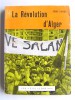 Henri Pajaud - La révolution d'Alger - La révolution d'Alger