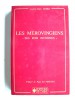 Les Mérovingiens. "Les rois méconnus"