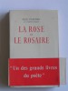 Paul Claudel - la Rose et le Rosaire