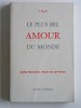 Missionnaire du Sacré Coeur P. Pillet - Le plus bel amour du monde. Josefa Menéndez, témoin de cet Amour - Le plus bel amour du monde. Josefa Menéndez, témoin de cet Amour