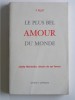 Missionnaire du Sacré Coeur P. Pillet - Le plus bel amour du monde. Josefa Menéndez, témoin de cet Amour - Le plus bel amour du monde. Josefa Menéndez, témoin de cet Amour