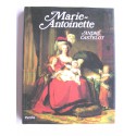 André Castelot - Marie-Antoinette