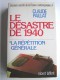 Claude Paillat - Dossiers secrets de la France contemporaine. Tome 4. Le désastre de 1940. La répétition générale