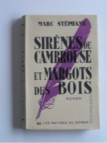 Marc Stéphane - Sirène de cambrousse et Margots des bois