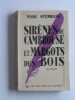 Sirène de cambrousse et Margots des bois