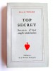 Léon de Poncins - Top secret. Secrets d'état anglo-américains - Top secret. Secrets d'état anglo-américains