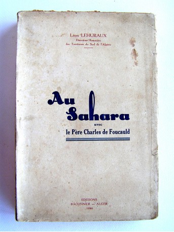 Léon Lehuraux - Au Sahara avec le Père de Foucauld
