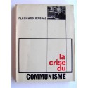 Jacques Ploncard d'Assac - La crise du communisme
