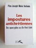 Les impostures antichrétiennes. Des apocryphes au Da Vinci Code